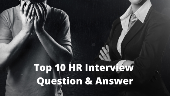 Top ten HR interview question
