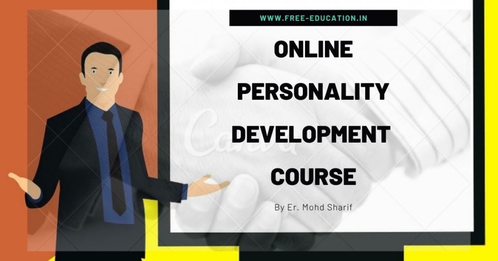 Personality Development Course By Er. Mohd Sharif