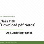 class 11th pdf notes