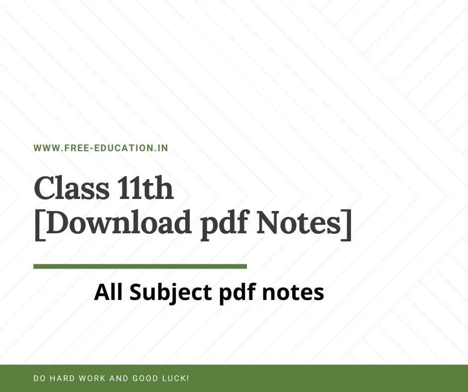 class 11th pdf notes