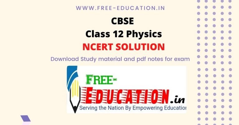 NCERT 12th Physics Solution Archives - Wisdom TechSavvy Academy