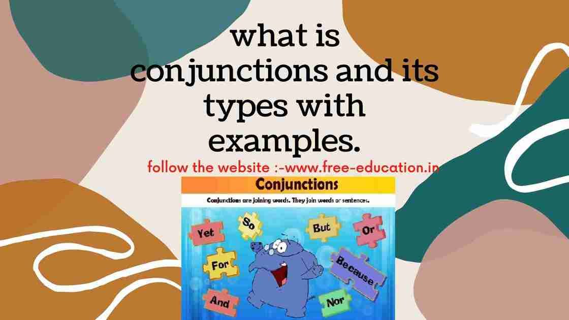 what is conjunctions and its types.