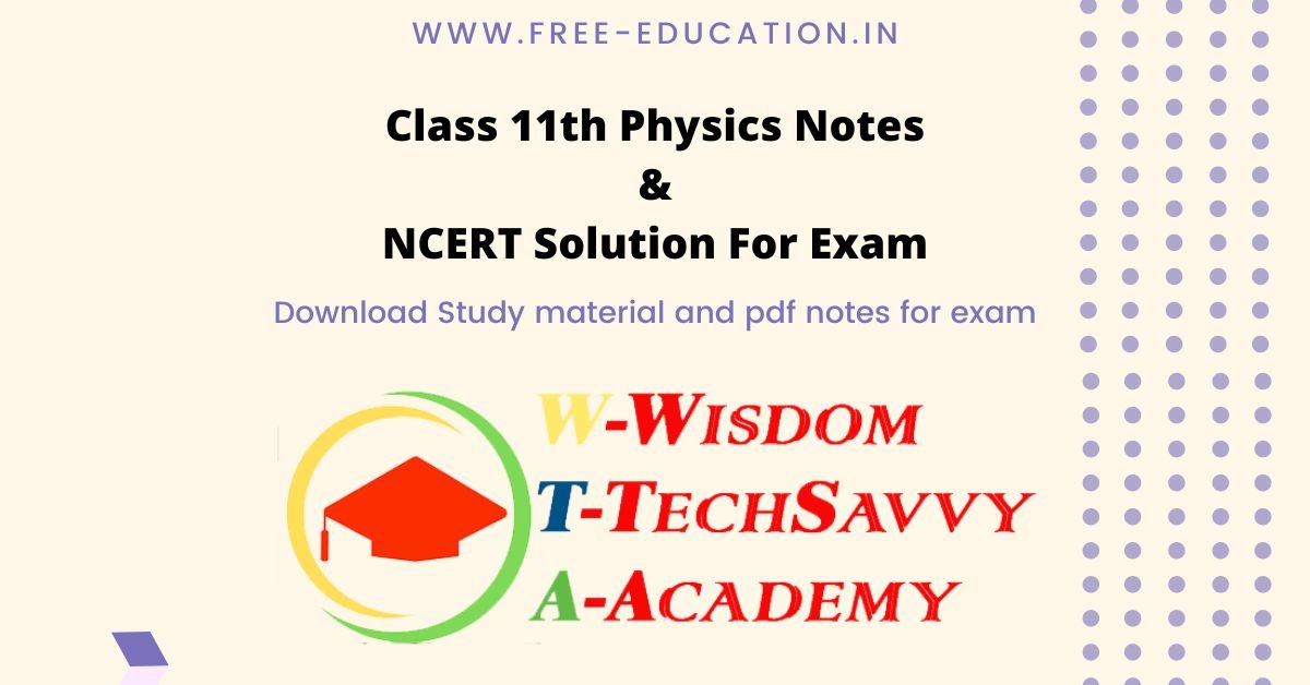 Class 11th Physics Online Class For 100% Result